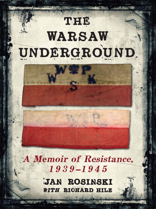 Title details for The Warsaw Underground by Jan Rosinski - Available